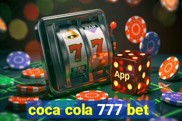 coca cola 777 bet